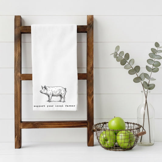 Support Your Local Farmer Pig Tea Towel | Farmhouse Kitchen Decor